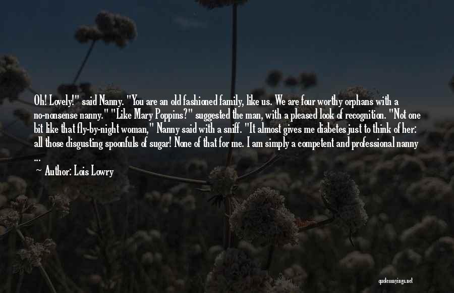 Lovely Family Quotes By Lois Lowry
