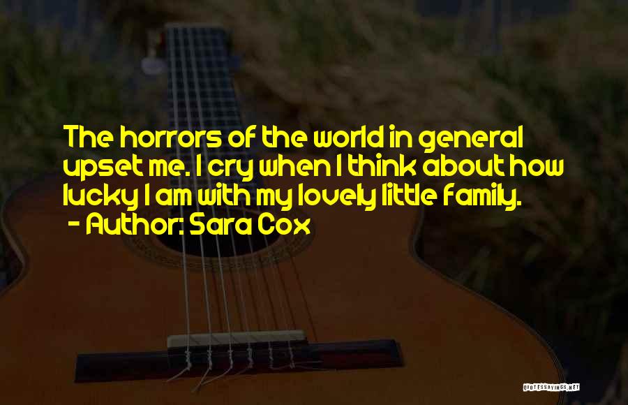 Lovely Family Quotes By Sara Cox