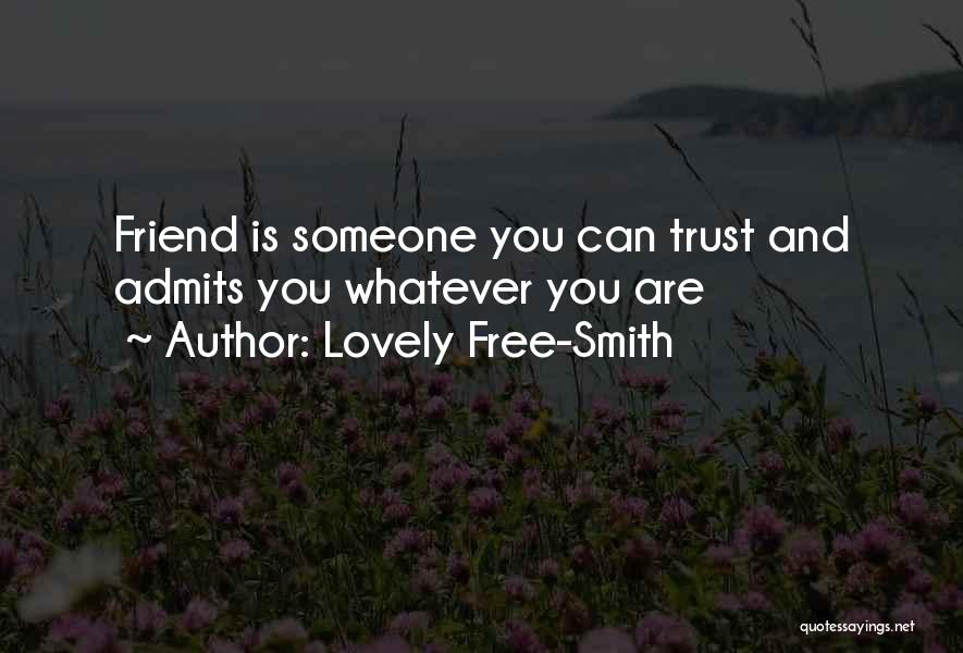 Lovely Free-Smith Quotes 1899646