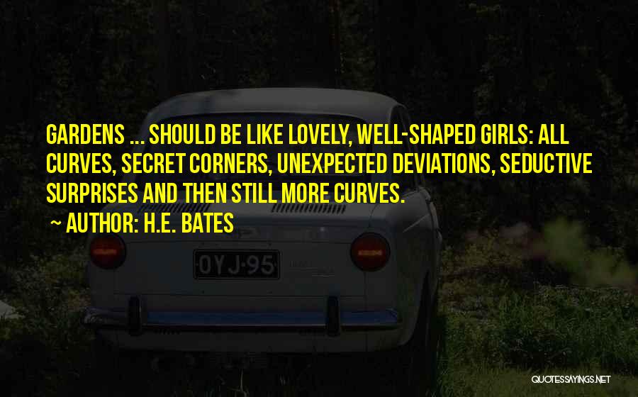 Lovely Girl Quotes By H.E. Bates