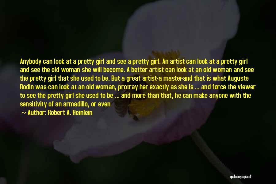 Lovely Girl Quotes By Robert A. Heinlein
