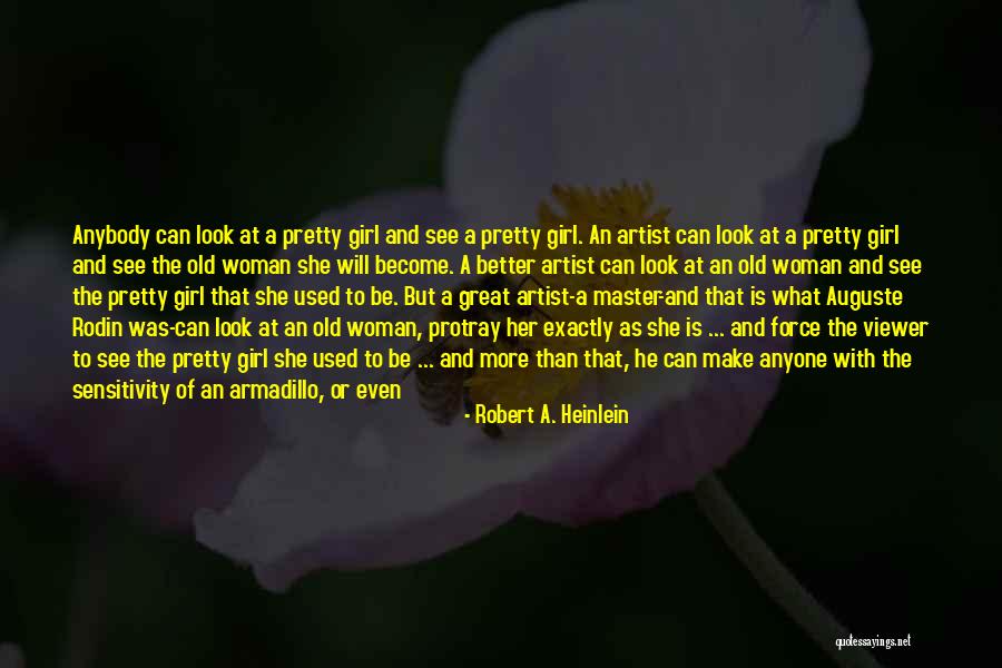 Lovely Girl Quotes By Robert A. Heinlein