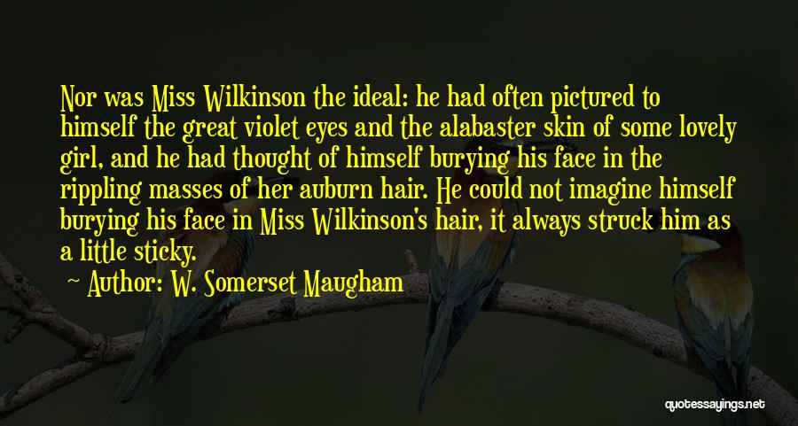 Lovely Girl Quotes By W. Somerset Maugham