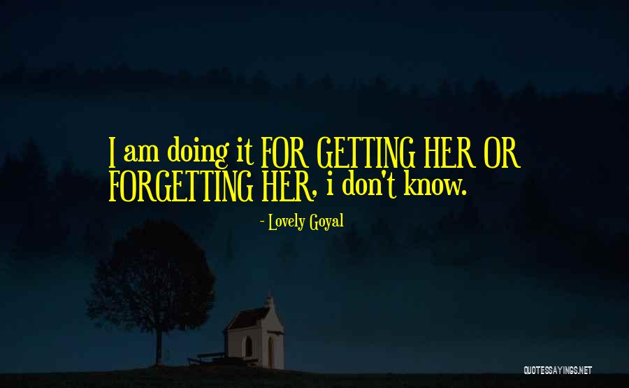 Lovely Goyal Quotes 1115770 Lovely Goyal Quotes 1115770