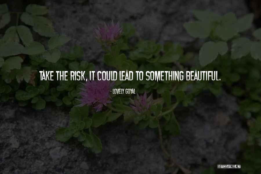 Lovely Goyal Quotes 1468601 Lovely Goyal Quotes 1468601