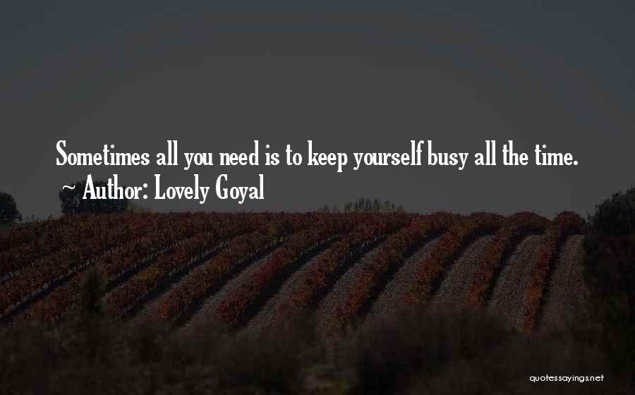 Lovely Goyal Quotes 1501155
