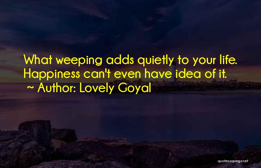 Lovely Goyal Quotes 1807494