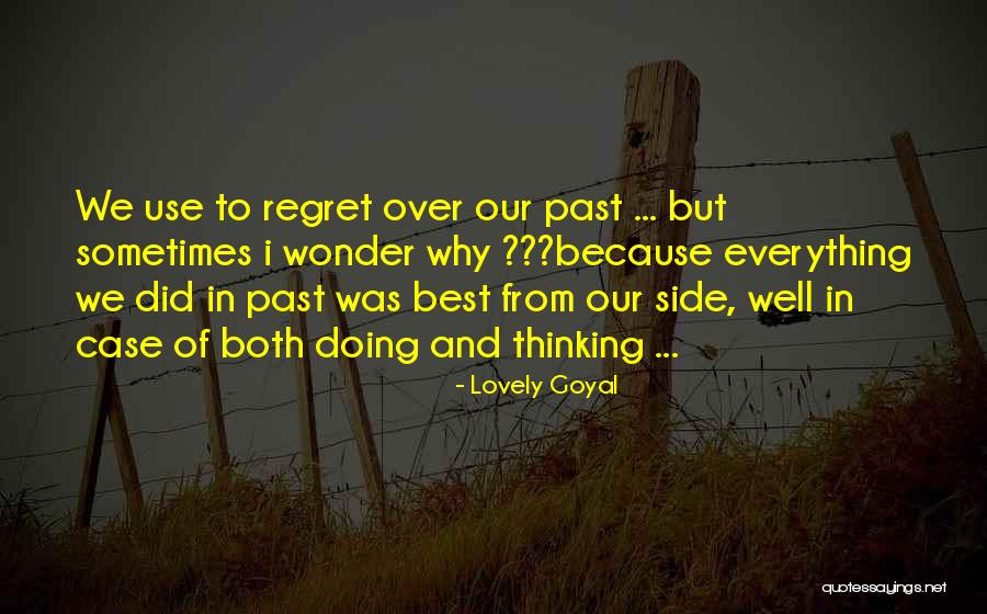 Lovely Goyal Quotes 2215562