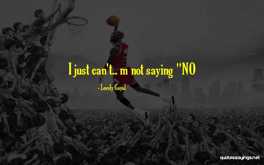Lovely Goyal Quotes 2231744 Lovely Goyal Quotes 2231744