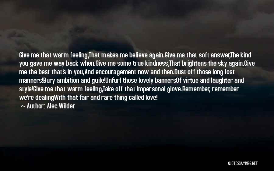 Lovely Love Quotes By Alec Wilder Lovely Love Quotes By Alec Wilder