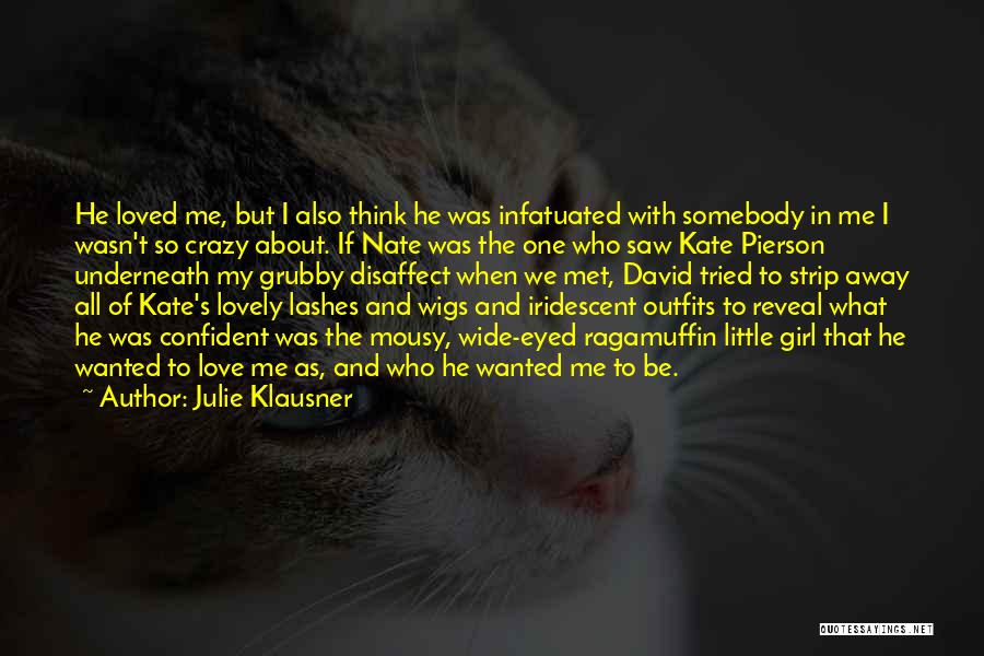 Lovely Love Quotes By Julie Klausner