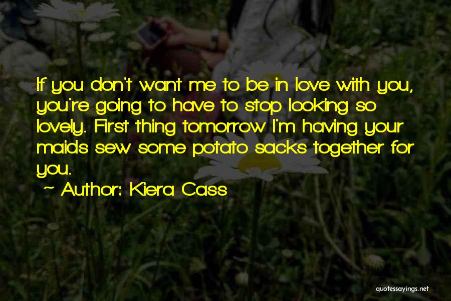 Lovely Love Quotes By Kiera Cass