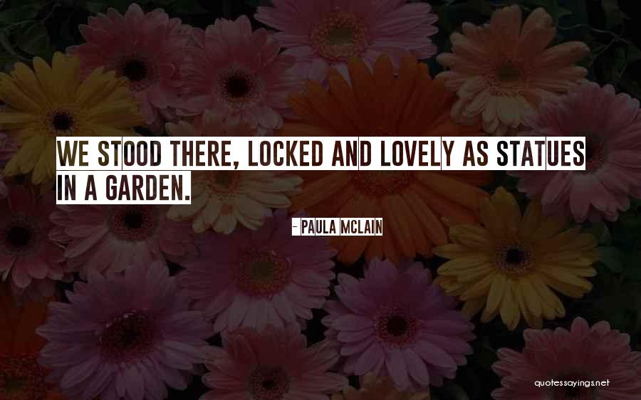 Lovely Love Quotes By Paula McLain Lovely Love Quotes By Paula McLain