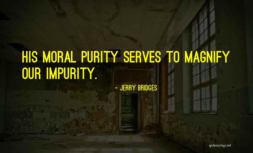 Lovely Moments Spent With You Quotes By Jerry Bridges