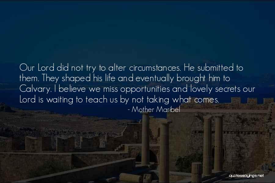 Lovely Mother Quotes By Mother Maribel Lovely Mother Quotes By Mother Maribel