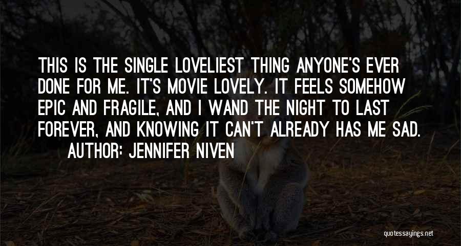 Lovely Night Quotes By Jennifer Niven