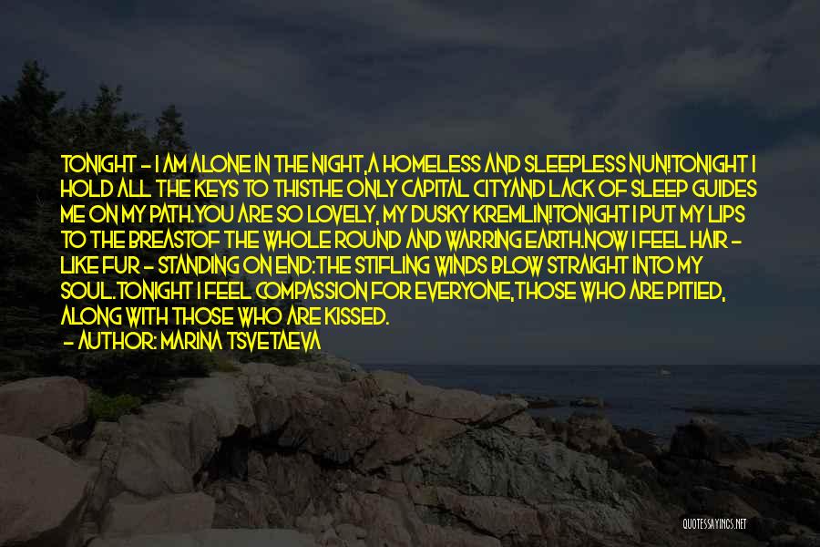 Lovely Night Quotes By Marina Tsvetaeva