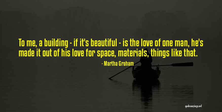 Lovely Notes Quotes By Martha Graham Lovely Notes Quotes By Martha Graham