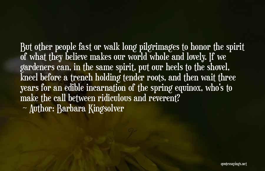 Lovely People Quotes By Barbara Kingsolver