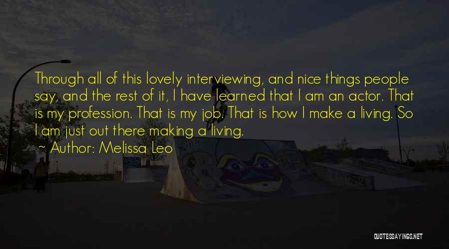 Lovely People Quotes By Melissa Leo