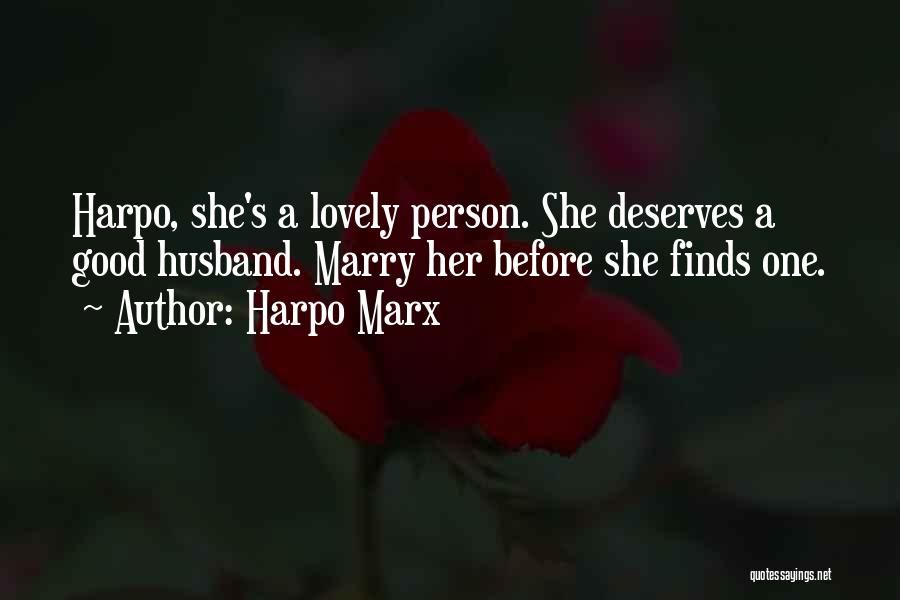 Lovely Person Quotes By Harpo Marx