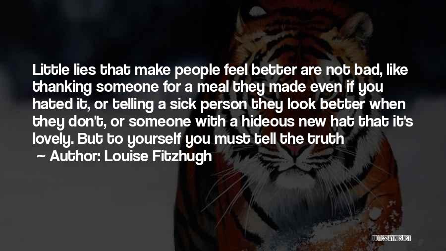 Lovely Person Quotes By Louise Fitzhugh