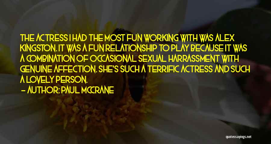 Lovely Person Quotes By Paul McCrane