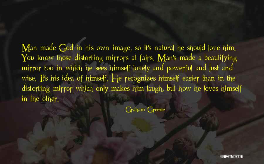 Lovely Powerful Quotes By Graham Greene Lovely Powerful Quotes By Graham Greene