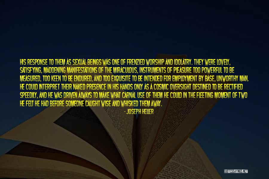 Lovely Powerful Quotes By Joseph Heller Lovely Powerful Quotes By Joseph Heller