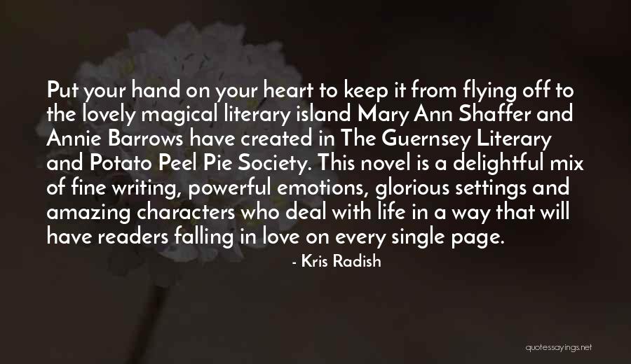 Lovely Powerful Quotes By Kris Radish Lovely Powerful Quotes By Kris Radish