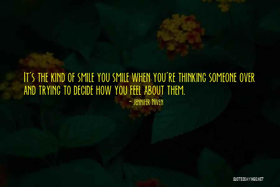 Lovely Smile Quotes By Jennifer Niven Lovely Smile Quotes By Jennifer Niven