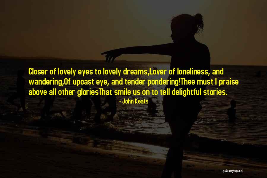 Lovely Smile Quotes By John Keats