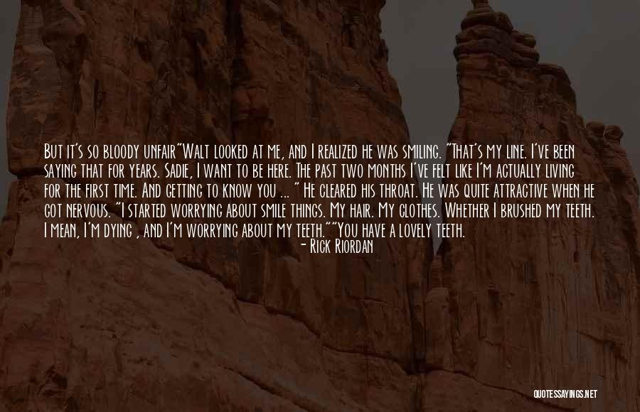 Lovely Smile Quotes By Rick Riordan Lovely Smile Quotes By Rick Riordan