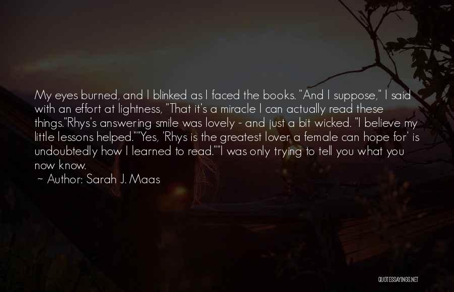 Lovely Smile Quotes By Sarah J. Maas