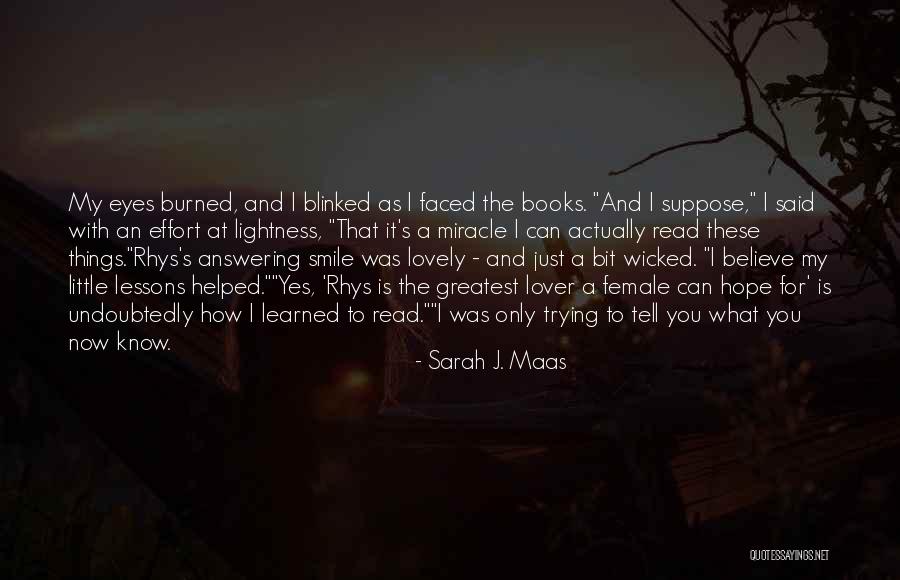 Lovely Smile Quotes By Sarah J. Maas