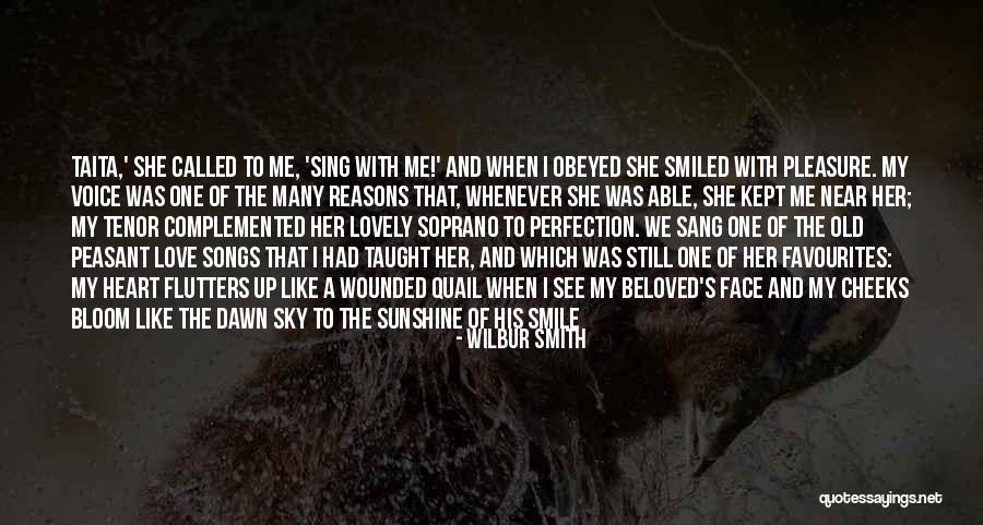 Lovely Smile Quotes By Wilbur Smith Lovely Smile Quotes By Wilbur Smith