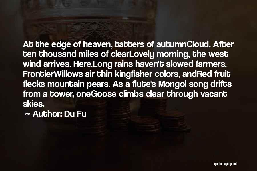 Lovely Song Quotes By Du Fu