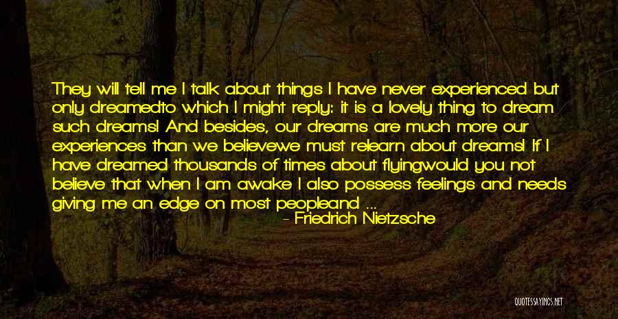 Lovely Things Quotes By Friedrich Nietzsche