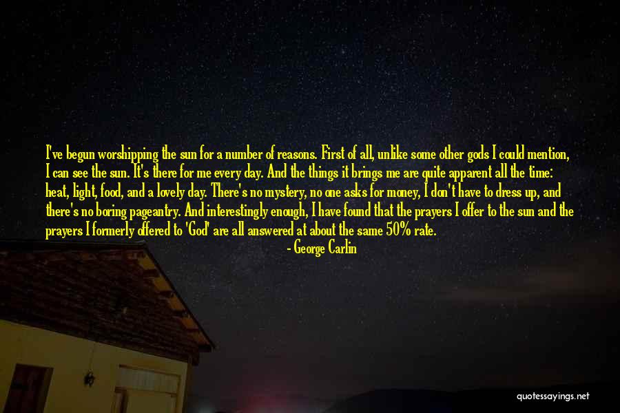 Lovely Things Quotes By George Carlin