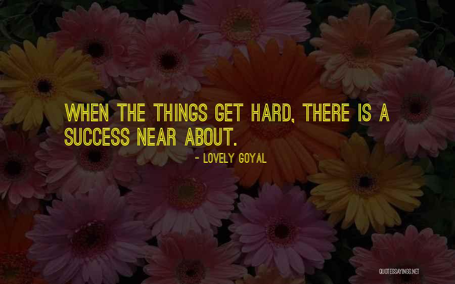 Lovely Things Quotes By Lovely Goyal