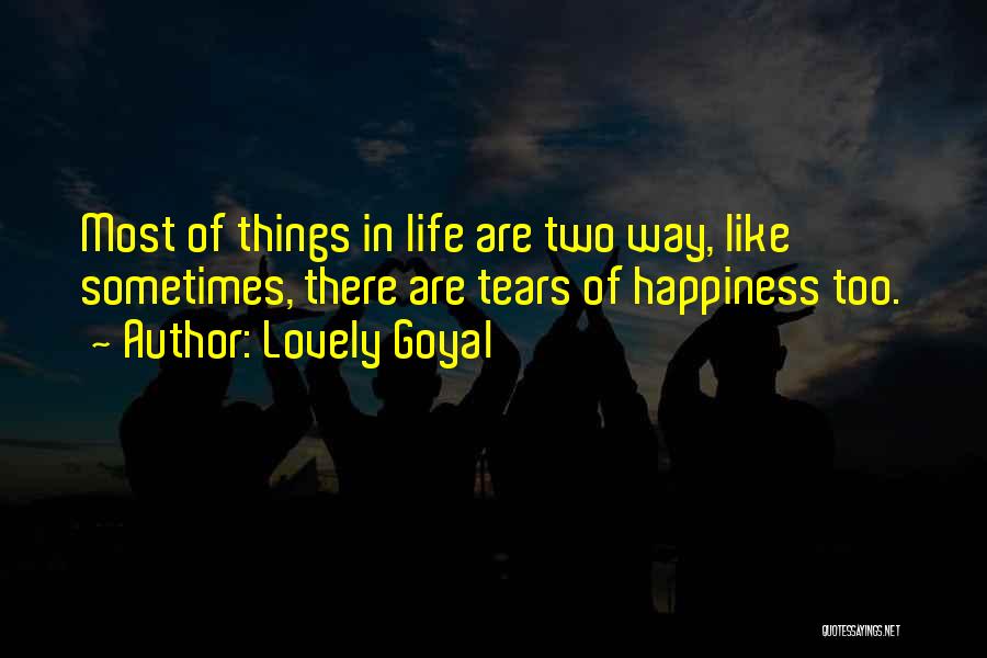 Lovely Things Quotes By Lovely Goyal