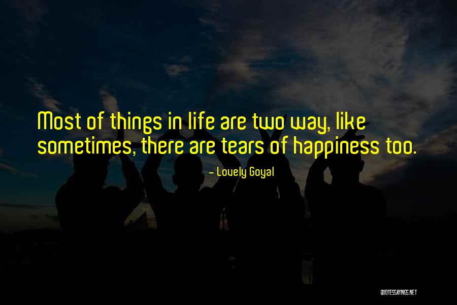 Lovely Things Quotes By Lovely Goyal