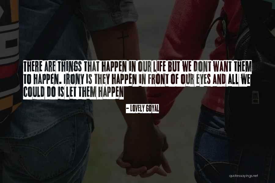 Lovely Things Quotes By Lovely Goyal Lovely Things Quotes By Lovely Goyal
