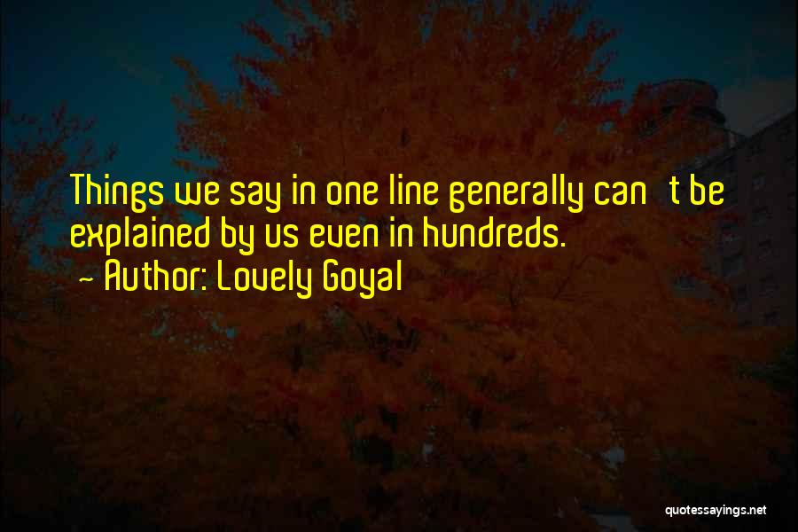 Lovely Things Quotes By Lovely Goyal