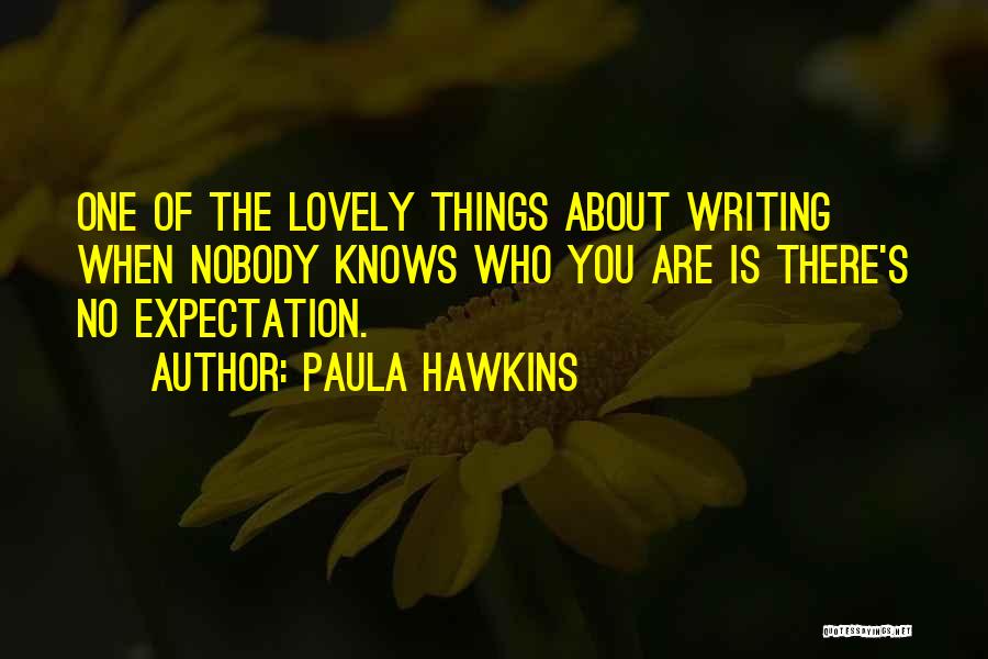 Lovely Things Quotes By Paula Hawkins