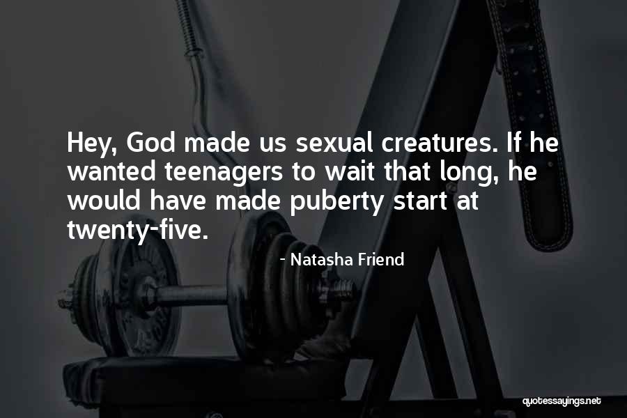 Loveman 1 Quotes By Natasha Friend Loveman 1 Quotes By Natasha Friend