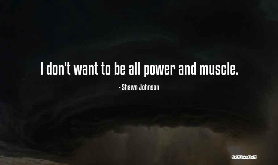 Loveman 1 Quotes By Shawn Johnson Loveman 1 Quotes By Shawn Johnson