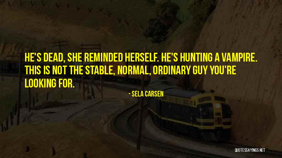 Loveor Quotes By Sela Carsen Loveor Quotes By Sela Carsen