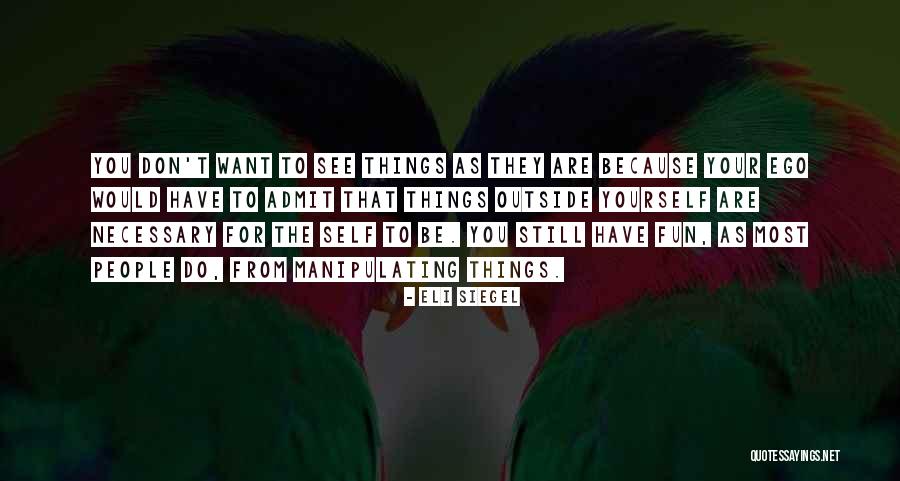 Lovequist Loop Quotes By Eli Siegel Lovequist Loop Quotes By Eli Siegel
