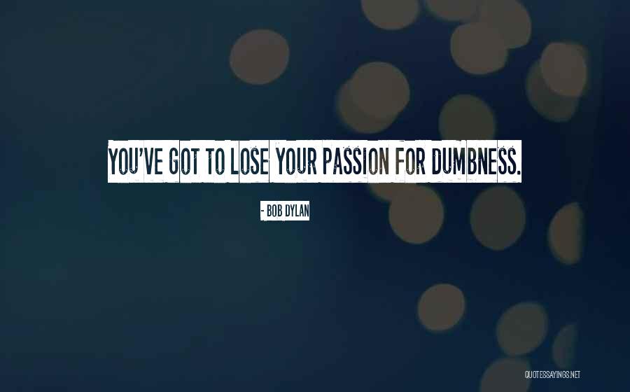 Lover Boy Attitude Quotes By Bob Dylan Lover Boy Attitude Quotes By Bob Dylan